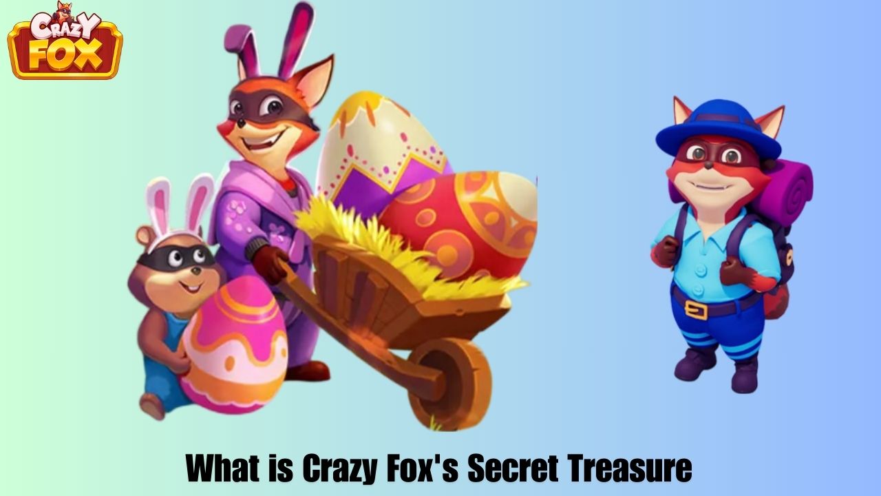 What is Crazy Fox's Secret Treasure